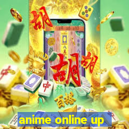 anime online up